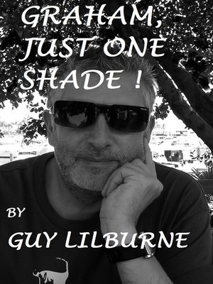 cover image of Graham, Just One Shade